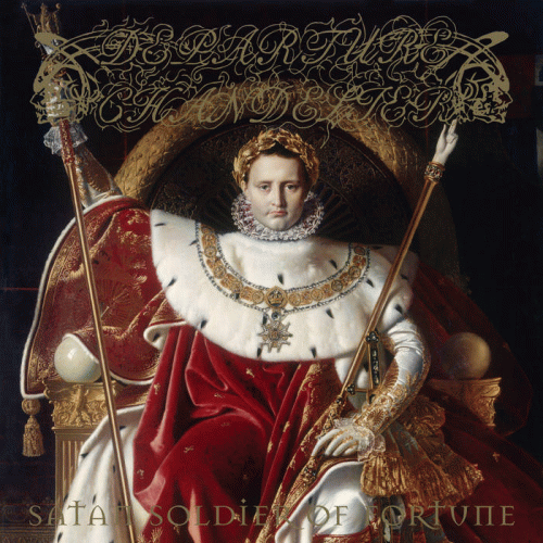 Departure Chandelier : Satan Soldier of Fortune